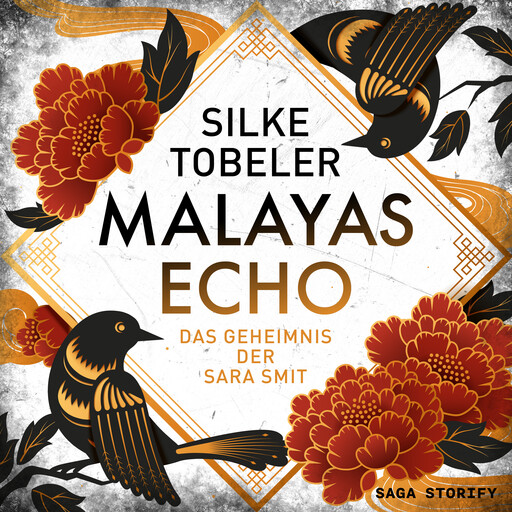 Malayas Echo – das Geheimnis der Sara Smit, Silke Tobeler