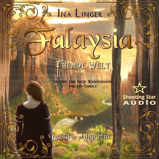 Allgrizia - Falaysia - Fremde Welt, Band 1 (ungekürzt), Ina Linger