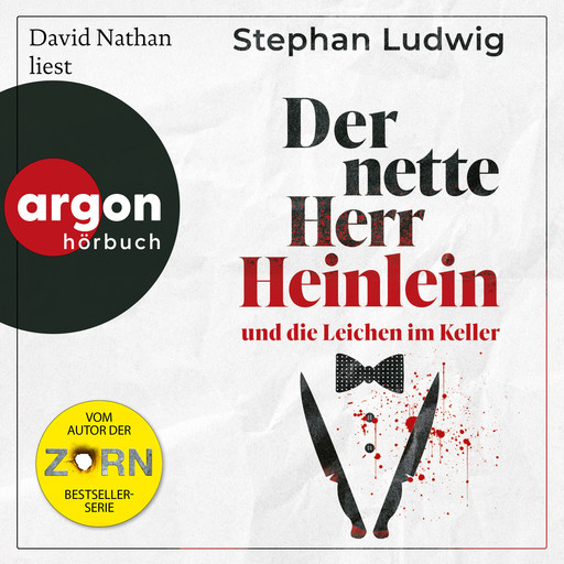 Der nette Herr Heinlein und die Leichen im Keller (Ungekürzte Lesung), Stephan Ludwig