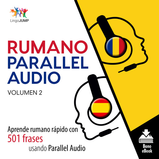 Rumano Parallel Audio – Aprende rumano rápido con 501 frases usando Parallel Audio - Volumen 2, Lingo Jump