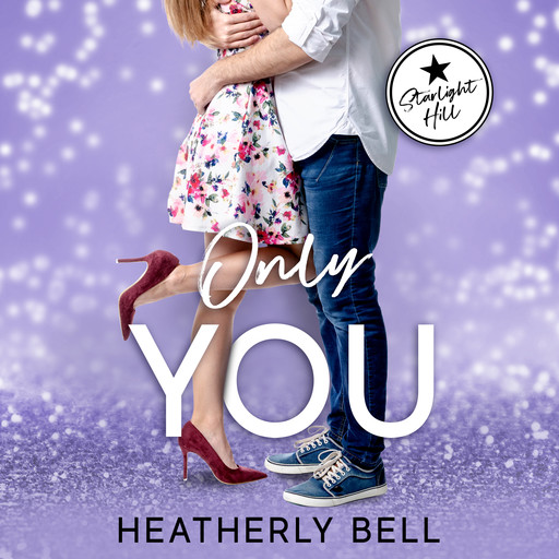 Only You, Heatherly Bell