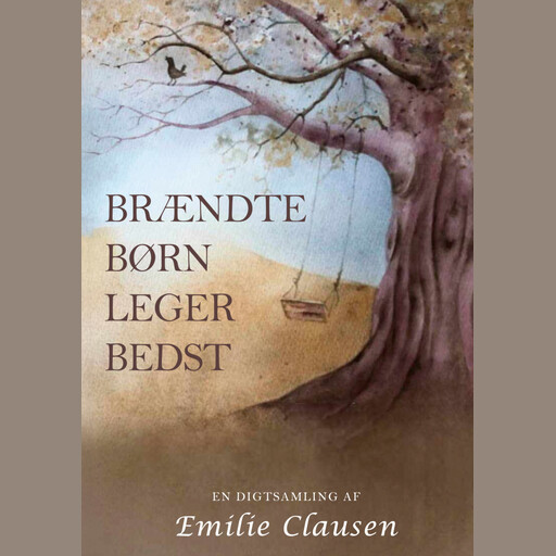 Brændte børn leger bedst, Emilie Clausen