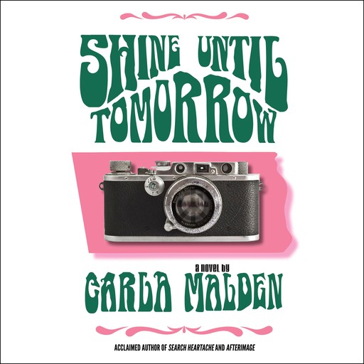 Shine Until Tomorrow, Carla Malden
