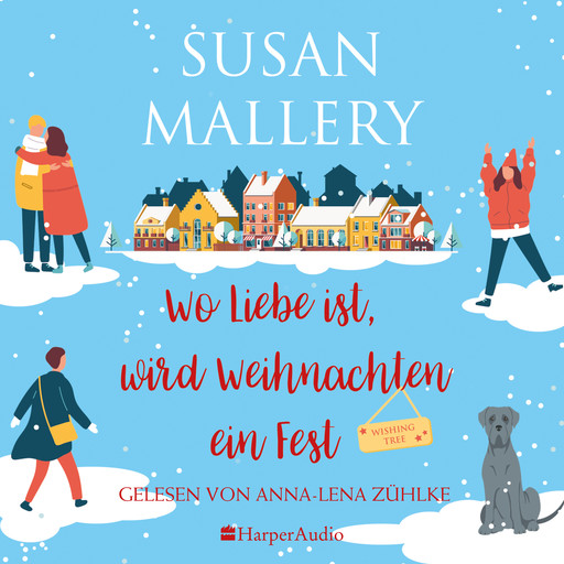 Wo Liebe ist, wird Weihnachten ein Fest (ungekürzt), Susan Mallery