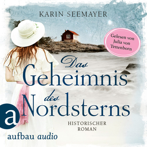 Das Geheimnis des Nordsterns (Ungekürzt), Karin Seemayer