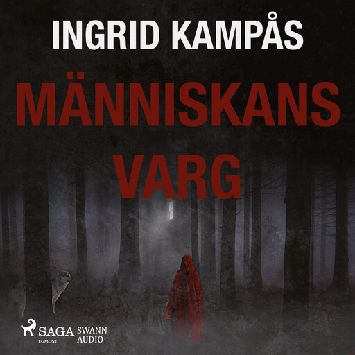 Människans varg, Ingrid Kampås