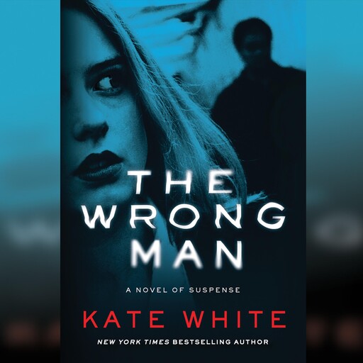 The Wrong Man, Kate White