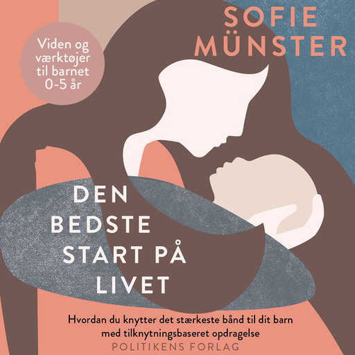 Den bedste start på livet, Sofie Münster