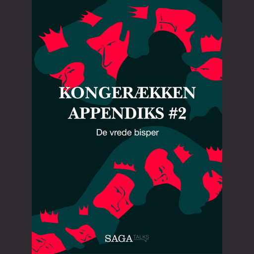 Kongerækken Appendiks 2 – De vrede bisper, Anders Asbjørn Olling, Hans Erik Havsteen