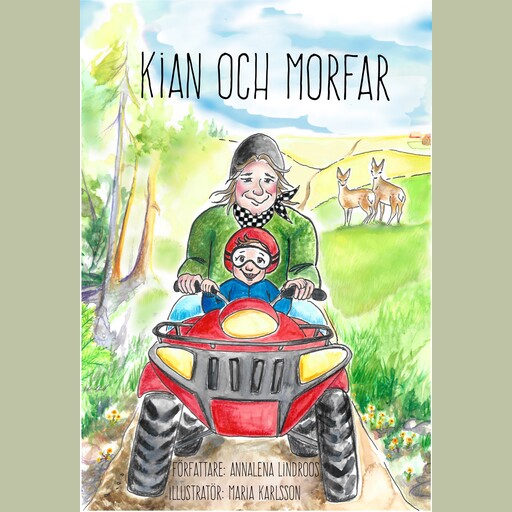 Kian och morfar, Annalena Lindroos
