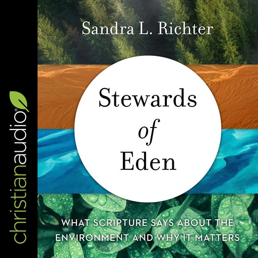 Stewards of Eden, Sandra L. Richter