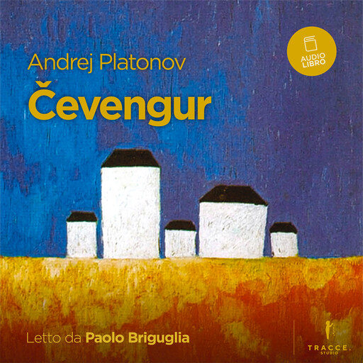 Čevengur, Andrej Platonov