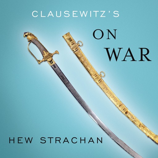 Clausewitz's On War, Hew Strachan
