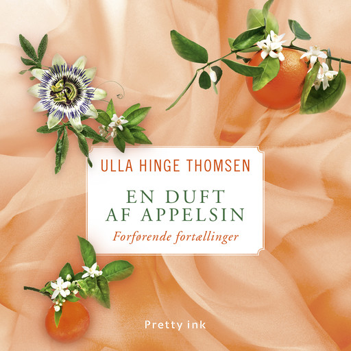 En duft af appelsin, Ulla Hinge Thomsen