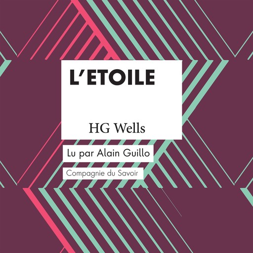 L'Étoile, H.G. Wells