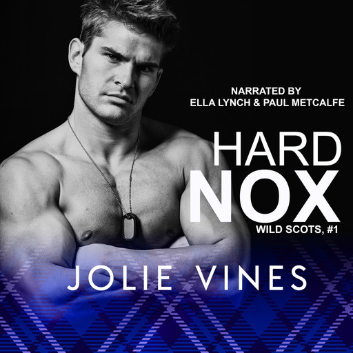 Hard Nox (Wild Scots, #1), Jolie Vines