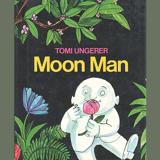 Moon Man, Tomi Ungerer