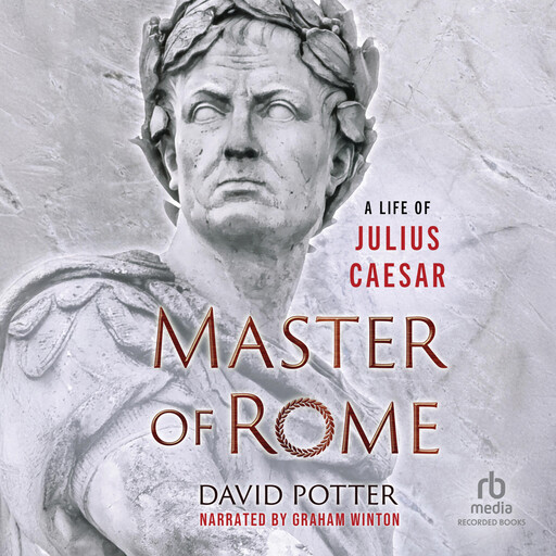 Master of Rome, David Potter