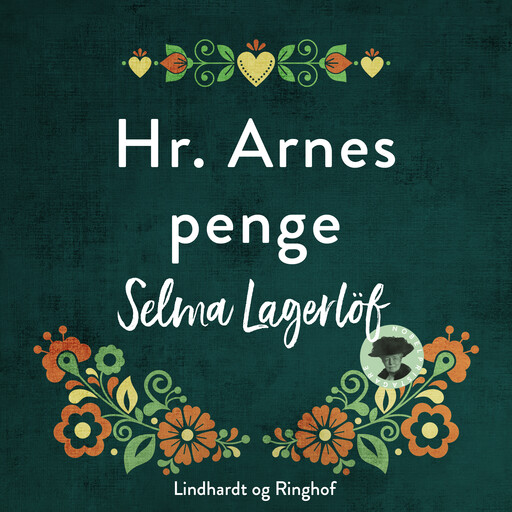 Hr. Arnes penge, Selma Lagerlöf