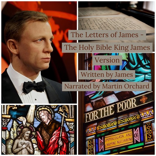 The Letters of James - The Holy Bible King James Version, James