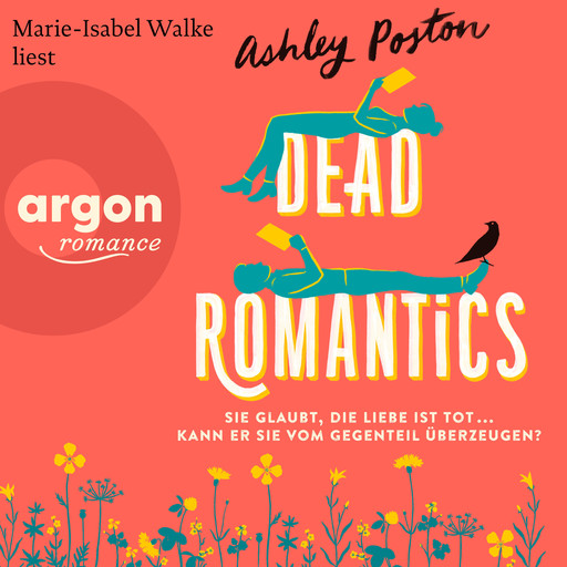 Dead Romantics (Ungekürzte Lesung), Ashley Poston