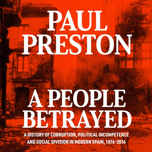 A People Betrayed, Paul Preston