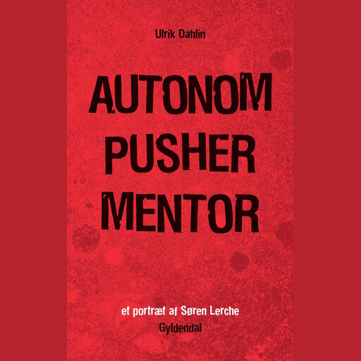 AUTONOM PUSHER MENTOR, Ulrik Dahlin