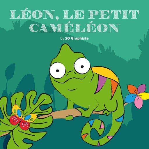 Léon, le petit caméléon, So Graphiste