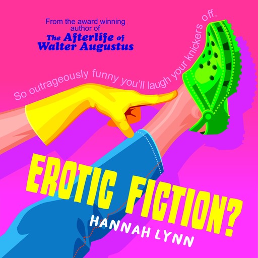 Erotic Fiction?, Hannah Lynn