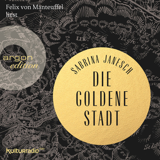 Die goldene Stadt (Autorisierte Lesefassung), Sabrina Janesch