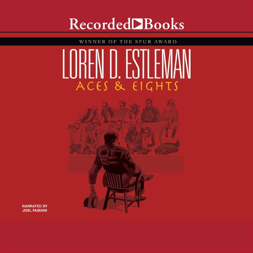 Aces and Eights, Loren D. Estleman