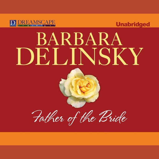Father of the Bride, Barbara Delinsky