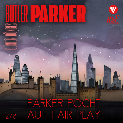 Parker pocht auf Fair Play - Butler Parker, Band 278 (ungekürzt), Günter Dönges