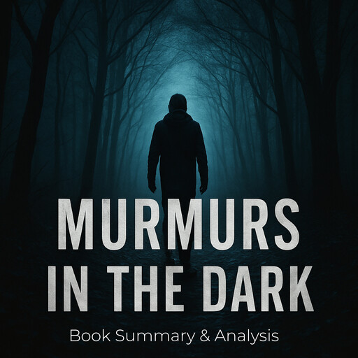 Murmurs in the Dark: Book Summary & Analysis, Jack Rylan