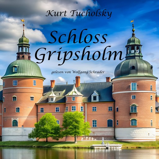 Schloss Gripsholm, Kurt Tucholsky