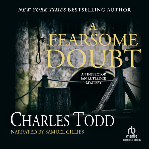 A Fearsome Doubt, Charles Todd