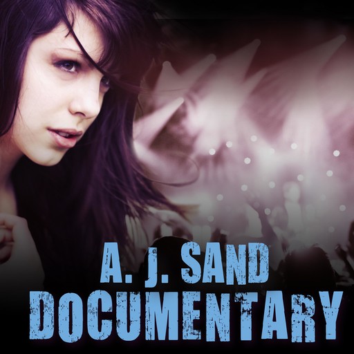 Documentary, A.J. Sand