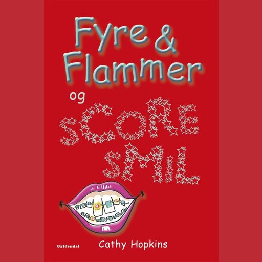 Fyre & Flammer 7 - og scoresmil, Cathy Hopkins