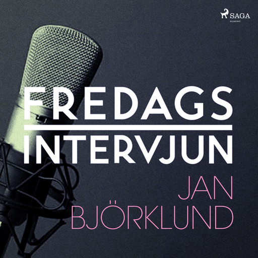 Fredagsintervjun - Jan Björklund, Fredagsintervjun