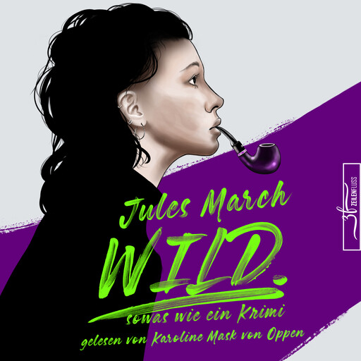 WILD. – Sowas wie ein Krimi, Jules March