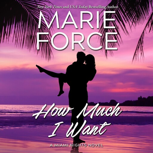 How Much I Want, Marie Force