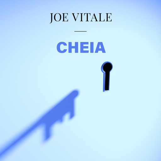 Cheia, Joe Vitale