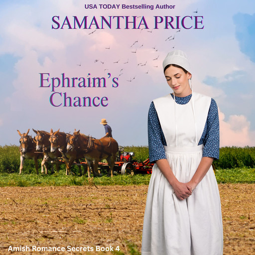 Ephraim's Chance, Samantha Price