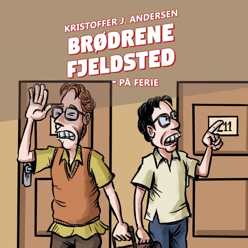 Brødrene Fjeldsted #1: På ferie, Kristoffer J. Andersen