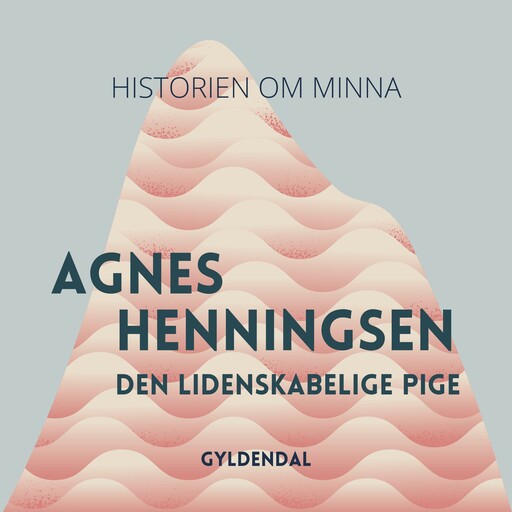 Den lidenskabelige pige, Agnes Henningsen