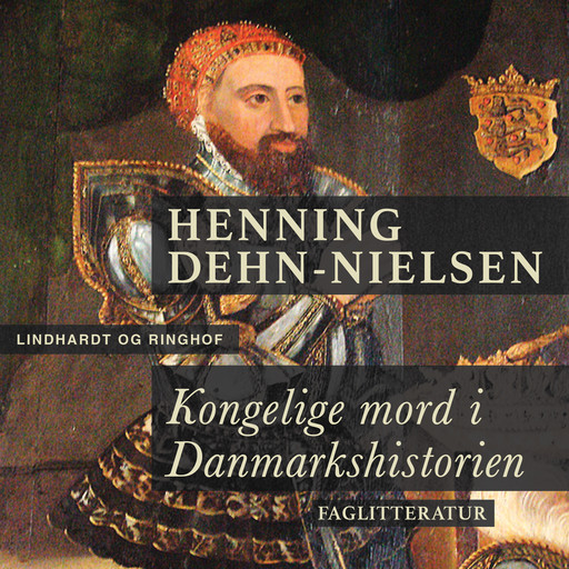 Kongelige mord i Danmarkshistorien, Henning Dehn-Nielsen
