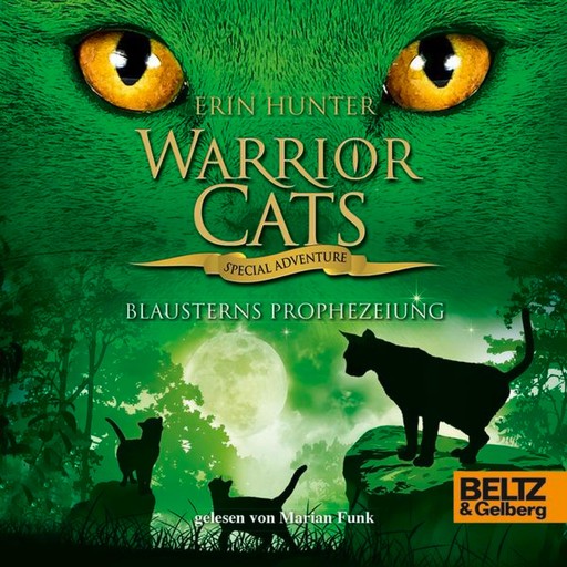 Warrior Cats - Special Adventure 3. Blausterns Prophezeiung, Erin Hunter
