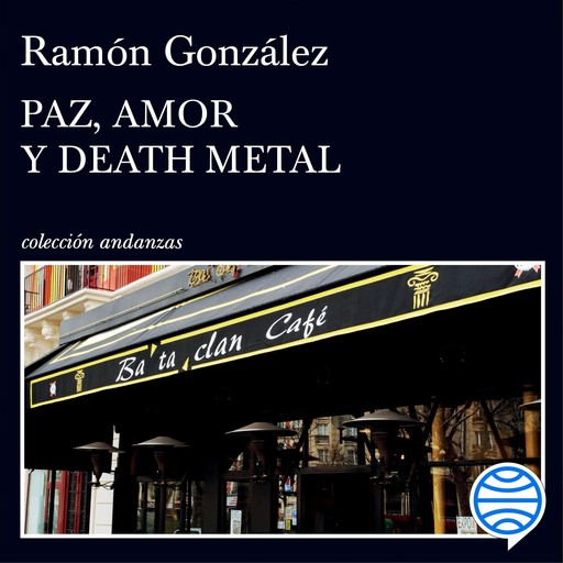 Paz, amor y death metal, Ramón González