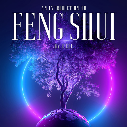 Feng Shui, Chi