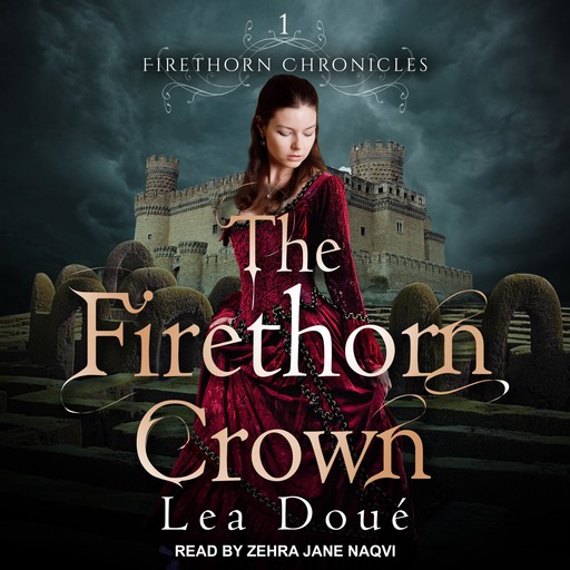 The Firethorn Crown, Lea Doué